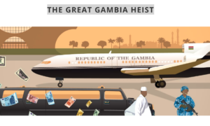 The Great Gambia Heist Jammeh