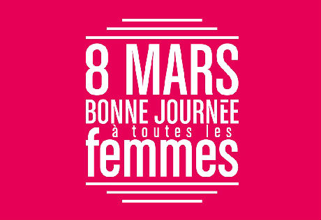 8 Mars : journée Internationale des droits de la femme