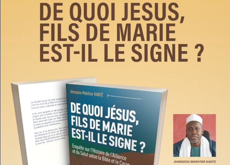 «De quoi Jésus, fils de Marie est-il le signe ?» : Imam Kanté publie un nouvel ouvrage