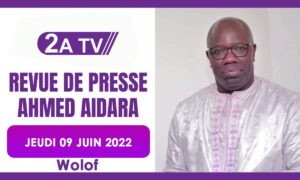 Revue de presse Wolof de 2A TV avec Ahmed Aidara